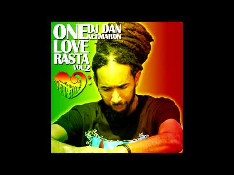 ONE LOVE RASTA vol 2 Dj Dan Kermaron Mix 100% reggea déc 2012