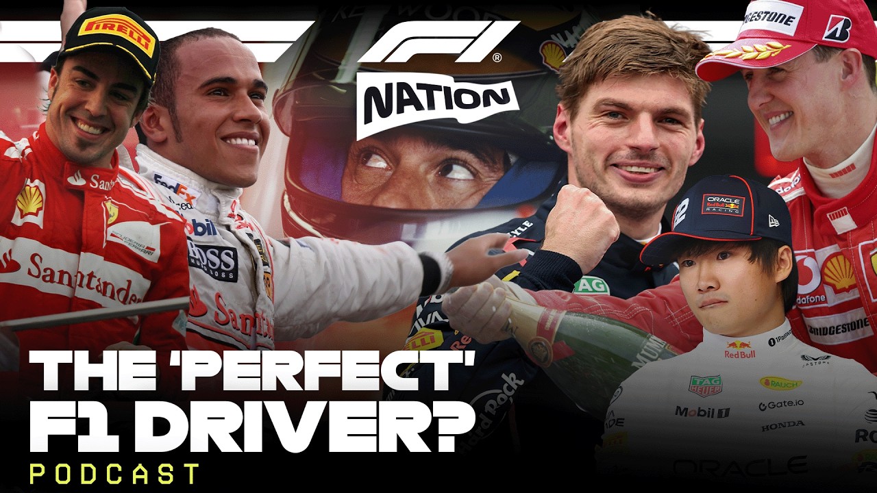 What Makes The 'Perfect' F1 Driver? | F1 Nation Podcast