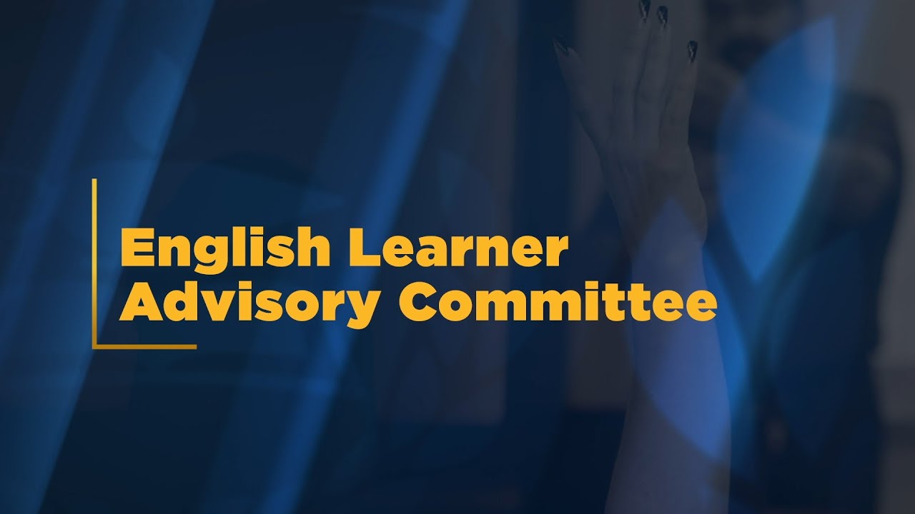 English Learner Advisory Committee