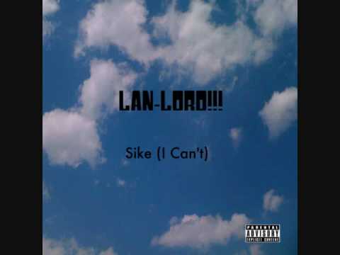 LAN-LORD! - SIKE! (Original)