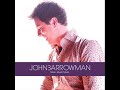 John Barrowman, I Know Him So Well John Barrowman, I Know Him So Well