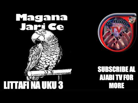 Magana Jari Ce Littafi Na 3 Episode 1 Na Alhaji Abubakar Imam, Kaigama AL AJABI TV