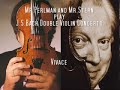 One of the finest performance of Bach's Masterpiece..