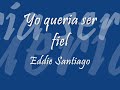 Yo queria ser fiel_