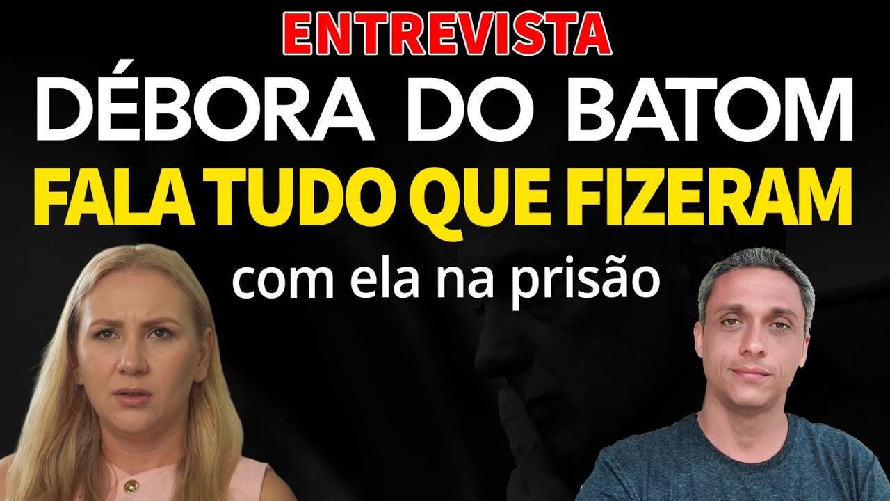 De partir o coração -  Débora do Batom em entrevista fala sobre o que fizeram com ela