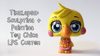 Timelapse: Making Super Cute FNAF Toy Chica LPS Custom