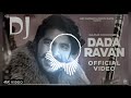 Download Dada Ravan Dj Song Gulzaar Channiwala Song Dada Ravan Ka Pujari Dj Remix New Song 2021 Mp3 Song