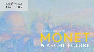 Monet & Architecture