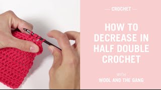 Half double crochet decrease