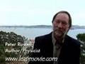 Interview with Peter Russell, for the Leap! movie, www.leapmovie.com