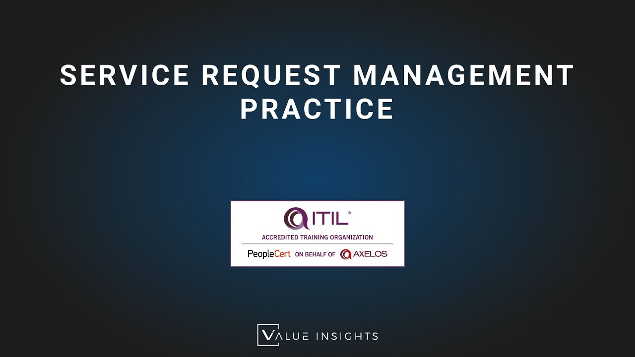 Service Request Management Practice