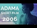 ADAMA Documentary