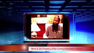 Prophecy of Rain Coming to the Nation of Kenya - Dr. Owuor