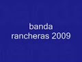 banda rancheras 2009 dj fer