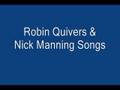 Robin Quivers News/Nick Manning Songs