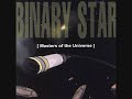 Bekijk muziek clip van Binary Star met I Know Why the Caged Bird Sings (intro)