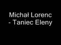 Michał Lorenc - Taniec Eleny