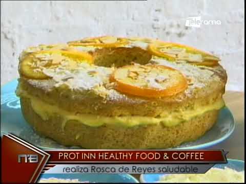 Prot Inn Healthy Food & Coffee realiza rosca de reyes saludable