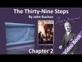 Chapter 02 - The Thirty-Nine Steps by John Buchan