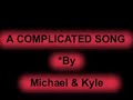 a complicated song