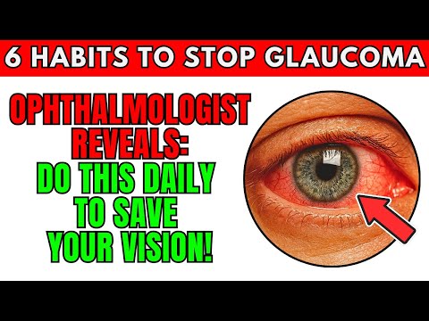 6 DAILY HABITS to Protect Your Eyes from GLAUCOMA!