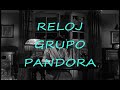 reloj grupo pandora