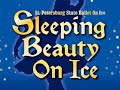 St Petersburg State Ballet on Ice: Sleeping Beauty - Toronto