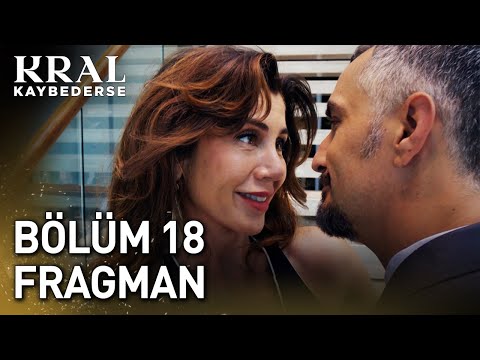 Kral Kaybederse 18. Bölüm Fragmanı                                                                                                                                                                                                                        