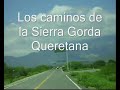 CAMINOS D LA SIERRA GORDA, ATARDECER QUERETANO, ALMA SERRANA
