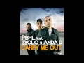 Pbfl - Carry Me Out ft J Yolo & Anda D