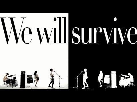 we will survive