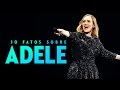 10 FATOS SOBRE ADELE
