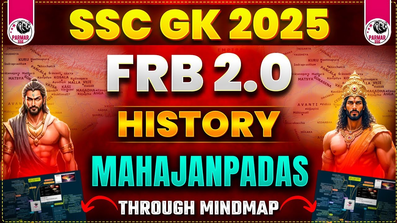 ANCIENT HISTORY FOR SSC EXAMS 2025 | MAHAJANPADAS | FRB 2.0 BY PARMAR SSC