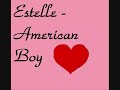 Estelle- American Boy