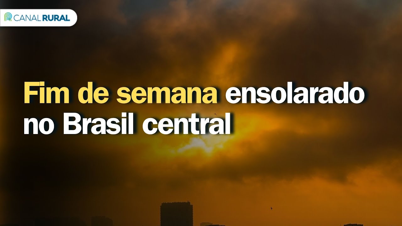 Fim de semana ensolarado no Brasil central | Previsão do tempo | 24h