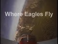 Where eagles fly