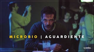 MICROBIO – «Aguardiente»