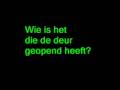 Wie is het  /  C'est qui?