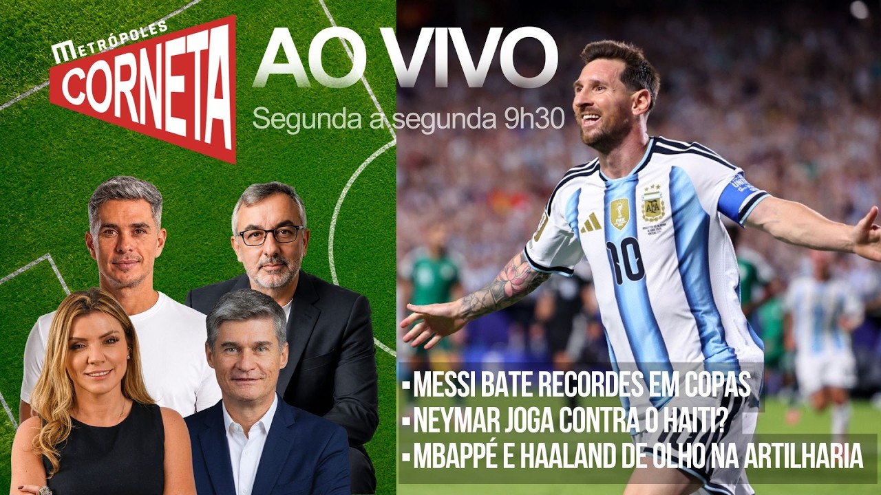 Corneta Metrópoles - A LESÃO DE NEYMAR E A ARTILHARIA DE MESSI, MBAPPÉ E HAALAND
