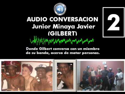 Audio conversación 2 Junior Minaya Javier (Gilbert)