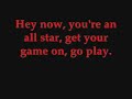 Smash Mouth - All Star (with lyrics)