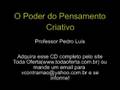 O Poder do Pensamento Criativo
