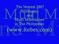 The 2007 Filipino Top Billionaires and Multi Millionaires