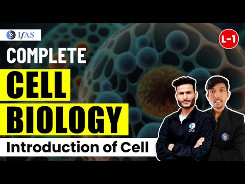 Cell Biology for IIT JAM / GAT B / CUET PG - Introduction of Cell | L1 | IFAS