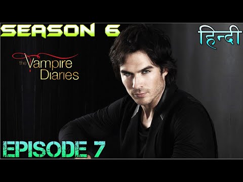 The Vampire Diaries Season 6 Episode 7 Explained Hindi वैम्पायर डायरीज DAMON HEART BROKE BY ELENA