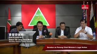 20170418 PC Gerakan on Penang CM's Legal Action