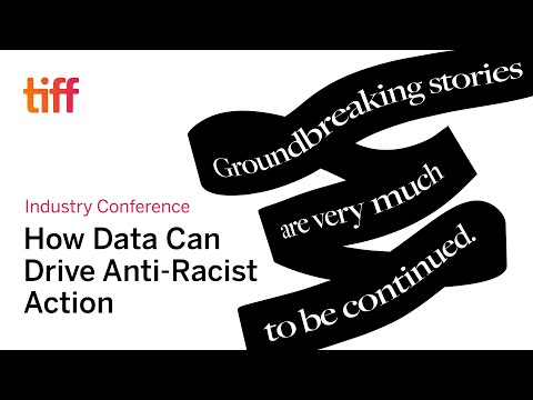 From Micro to Macro: How Data Can Drive Anti-Racist Action in Film & TV | Perspectives | TIFF 2020
