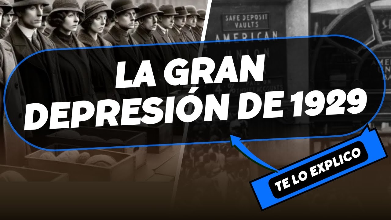 ¿Qué fue la Gran Depresión de 1929? Resumen, Causas, Consecuencias / Explicacion facil