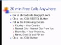 20 minutes Free Call Anywhere- Mobile or Landline