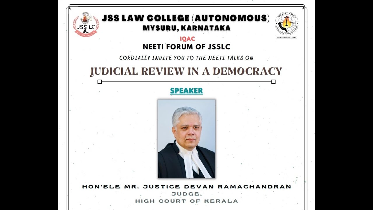 NEETI Talk on Judicial Review in a Democracy by Hon'ble Mr. Justice  Devan Ramachandran